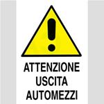 CARTELLO EDILE USCITA AUTOMEZZI CM. 50 X 70