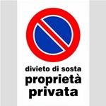 CARTELLO SEGNALETICO DIVIETO DI SOSTA PROPRIETA PRIVATA CM. 20 X 30